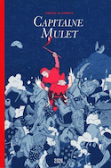 Capitaine Mulet [ancienne édition]